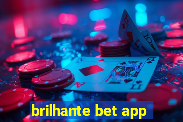 brilhante bet app